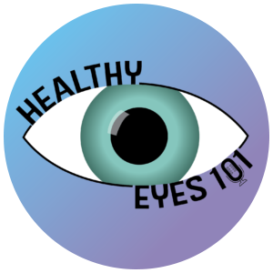 Healthy Eyes 101